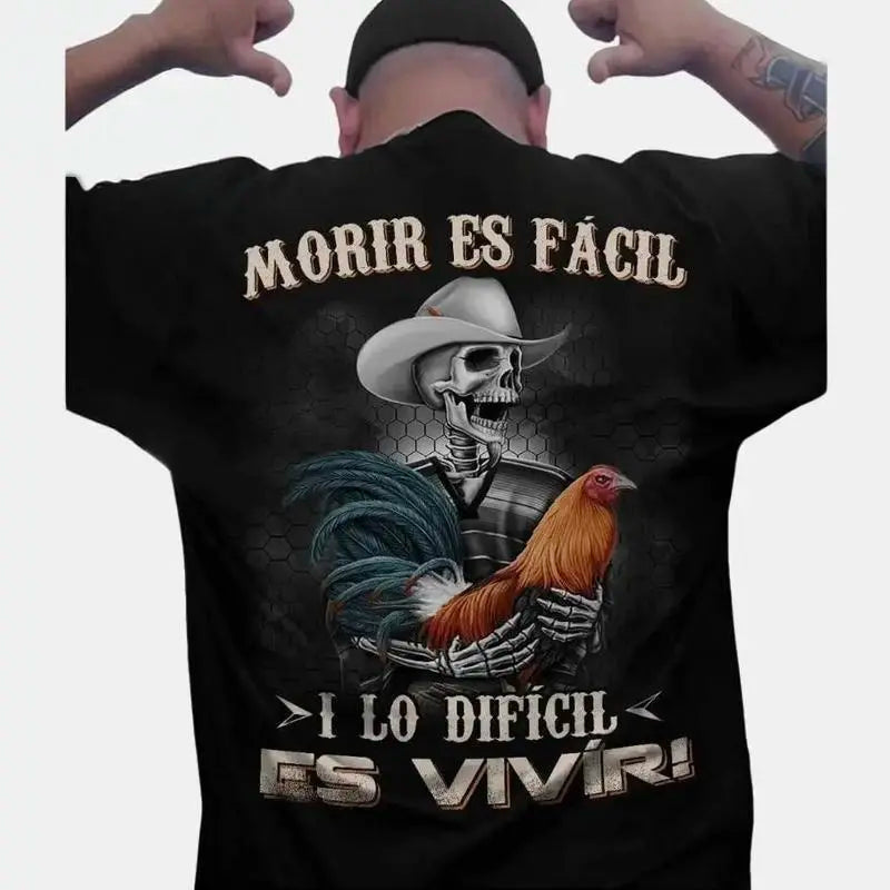 “Morir Es Fácil” Mexican Rooster T-Shirt/Sweatshirt/Hoodie – Gamefowl Graphic Tee for Men