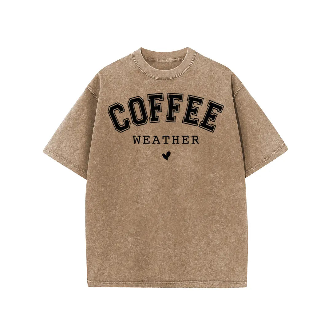 Coffee Weather Shirt/Sweatshirt/Hoodie – Women’s Vintage Washed Coffee Graphic Tee
