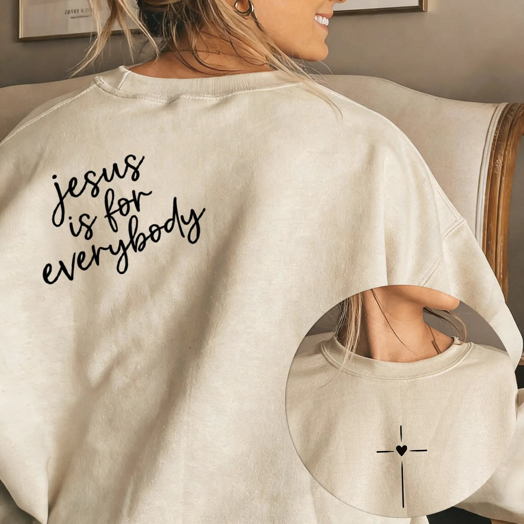 Jesus Is For Everybody Hoodie/T-shirt – Minimalist Christian Faith Sweatshirt