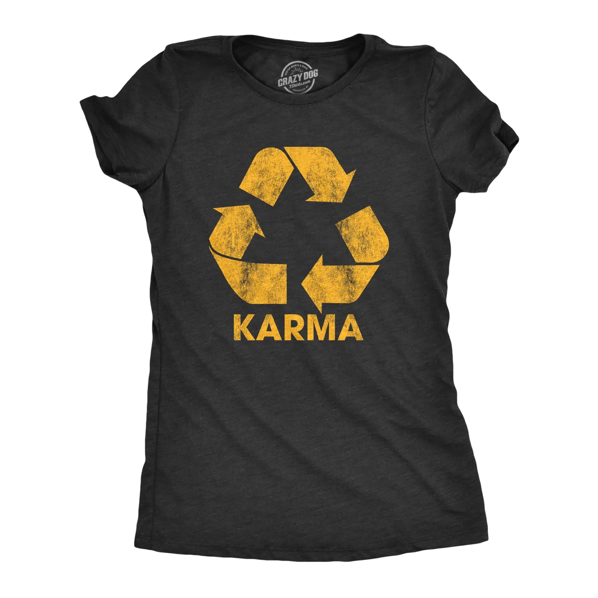 Karma Recycler Tee – Funny Positive Vibes Shirt/Sweatshirt/Hoodie