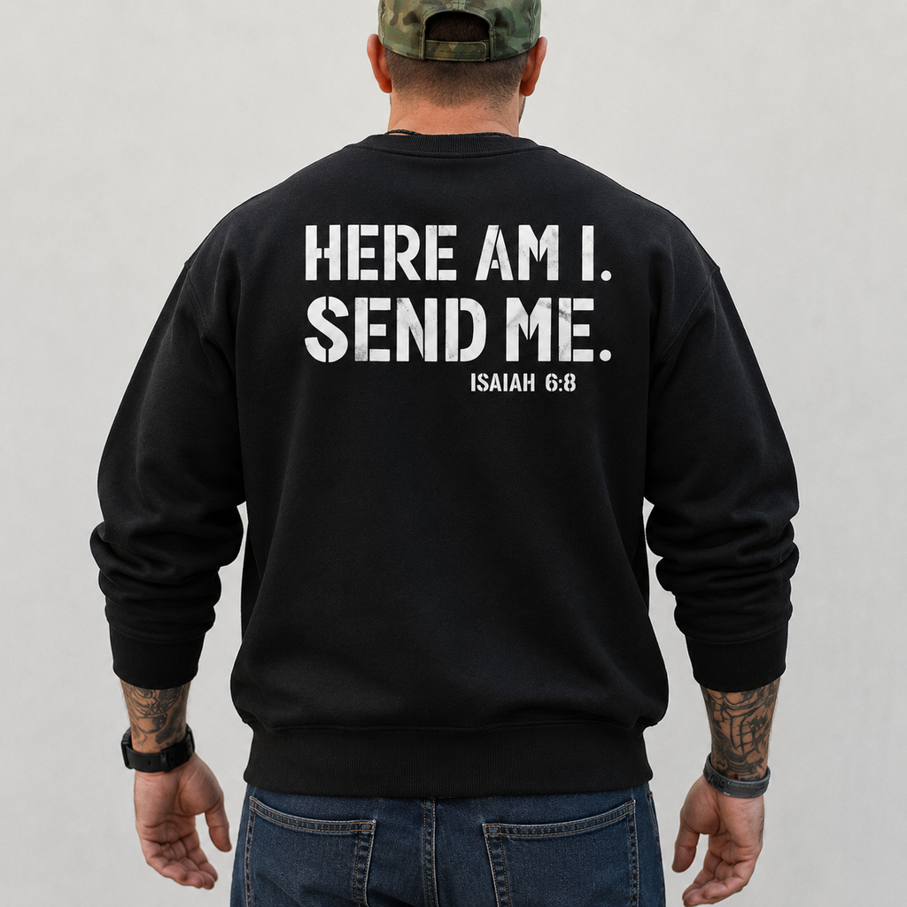 Here Am I Send Me Christian Shirt/Sweatshirt/hoodie – Isaiah 6:8 Faith Apparel