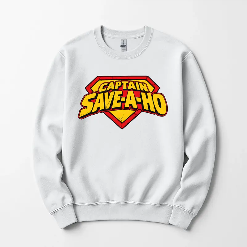 Captain Save-A-Ho Funny Graphic T-Shirt/Sweatshirt/Hoodie – Retro Superhero Parody Tee