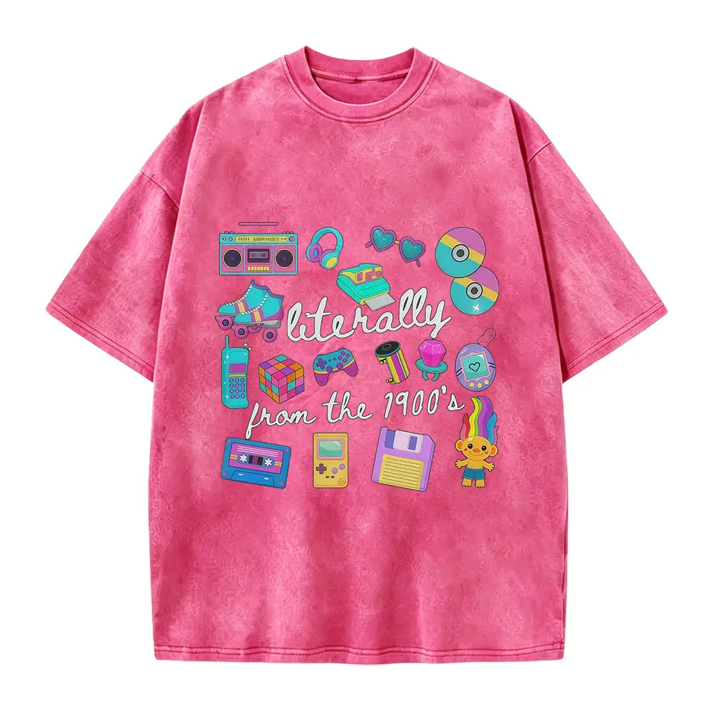 Literally From The 1990's gal Shirt/Sweatshirt/Hoodie - Funny Gift for Mom