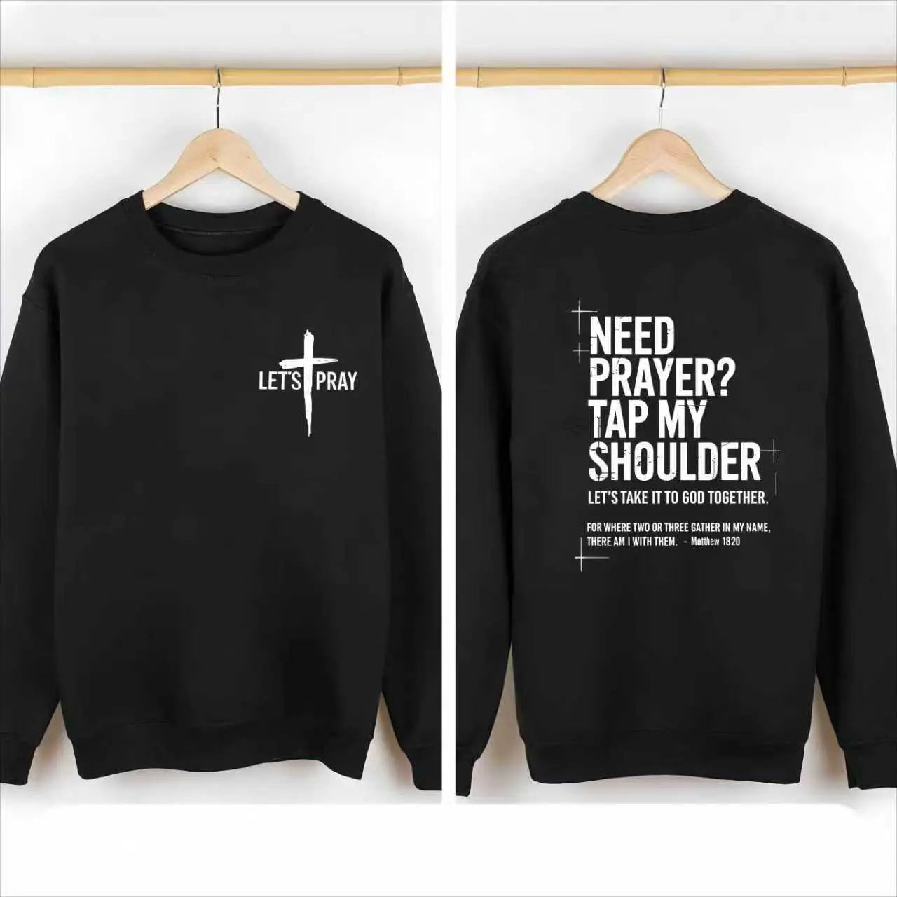 Need Prayer Hoodie - Tap My Shoulder Let’s Pray Christian Faith Sweatshirt, Bible Verse Matthew 18:20, Religious Inspirational Fall Winter Outfit Womenswear