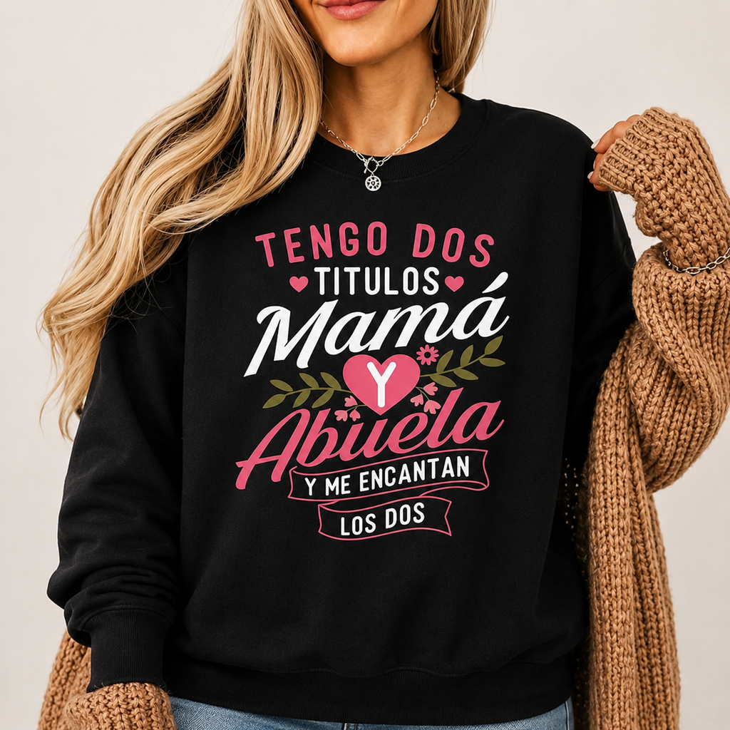 The Two Titles I Wear with Pride: Mamá & Abuela ❤️