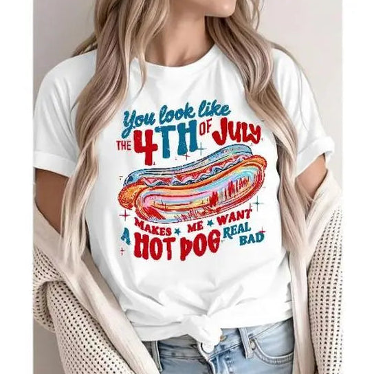 You Look Like the 4th of July Hot Dog 🌭🇺🇸 Tee/Sweatshirt/Hoodie