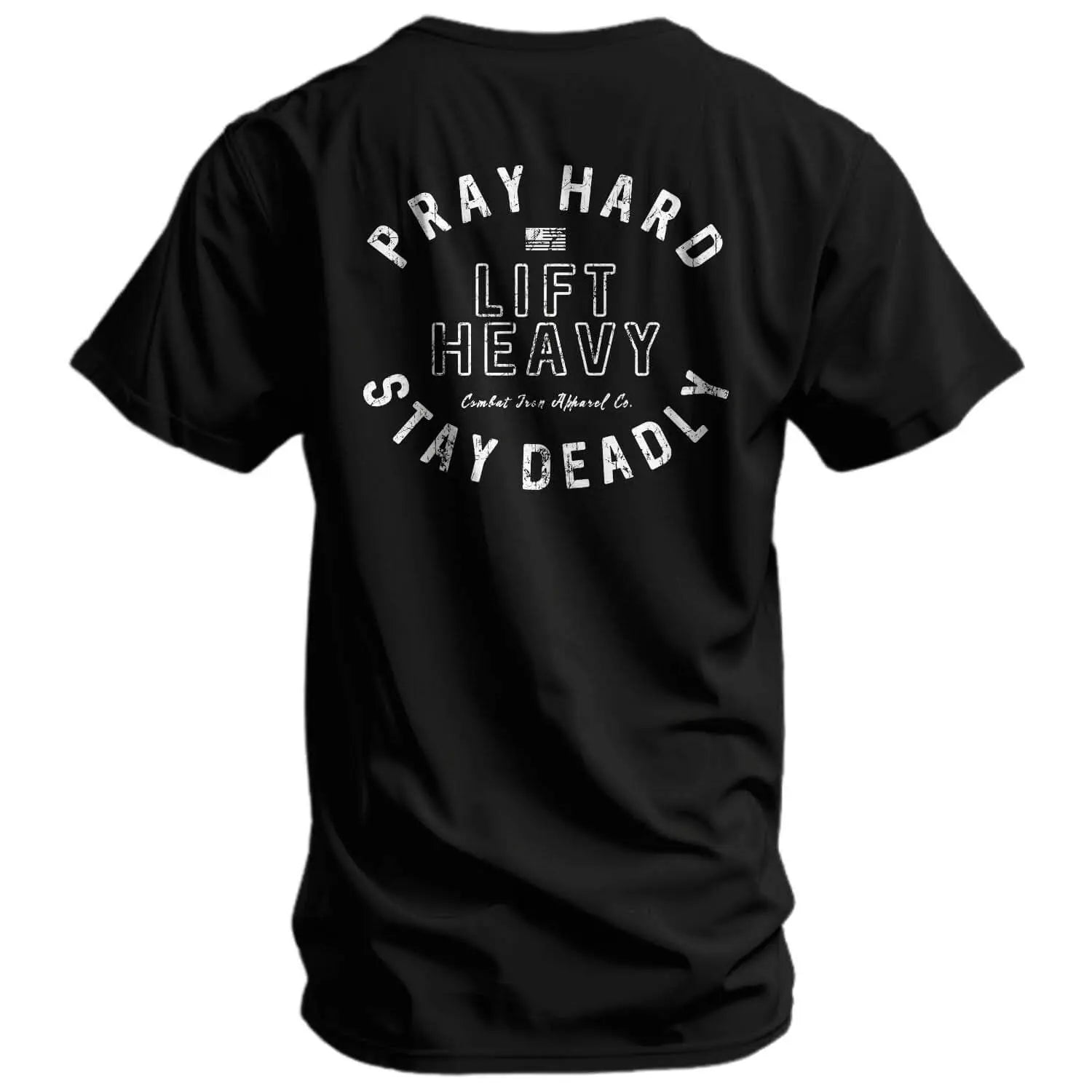 Pray Hard Lift Heavy Stay Deadly T-Shirt/Sweatshirt/Hoodie – Christian Gym Graphic Tee