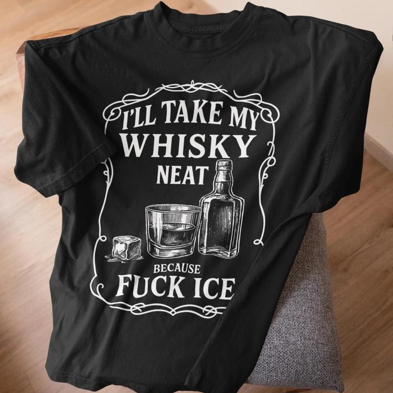 I'll Take My W Neat Because F ICE Pro-Immigrant Tee: Latino Activist, Anti-Deportation