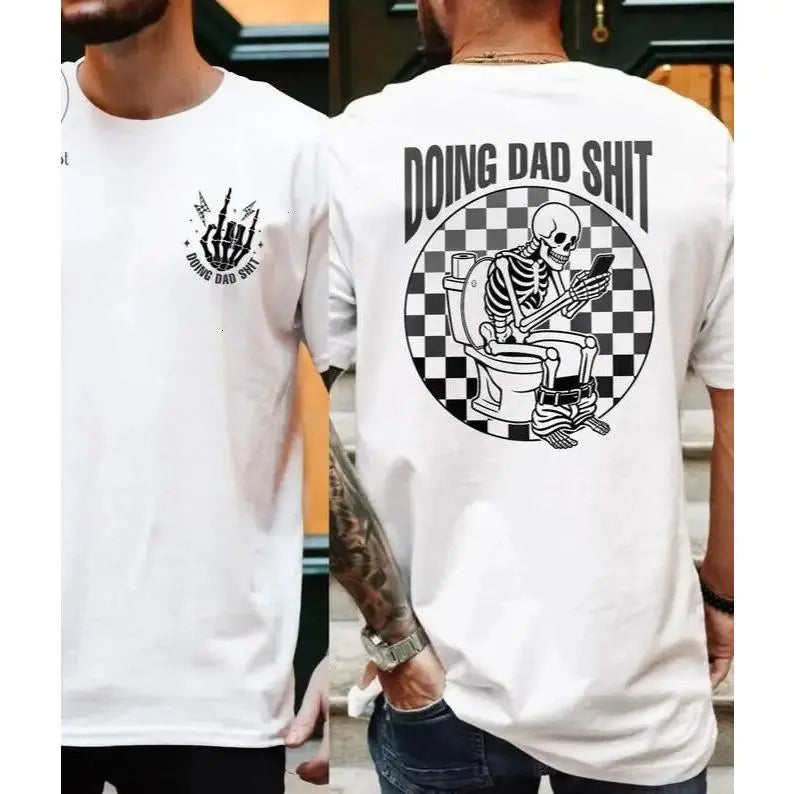 Doing Dad Shit Tee 💀 – Funny Skeleton Dad Shirt/Sweatshirt/Hoodie