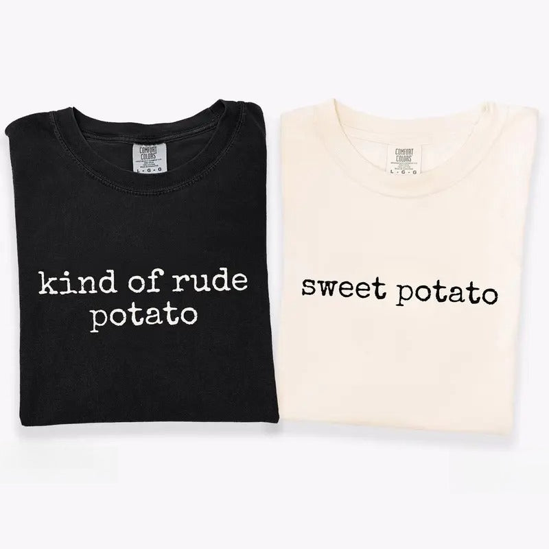 Sweet Potato & Rude Potato Matching Shirts/Sweatshirt/Hoodie – Funny Thanksgiving Couple Tees