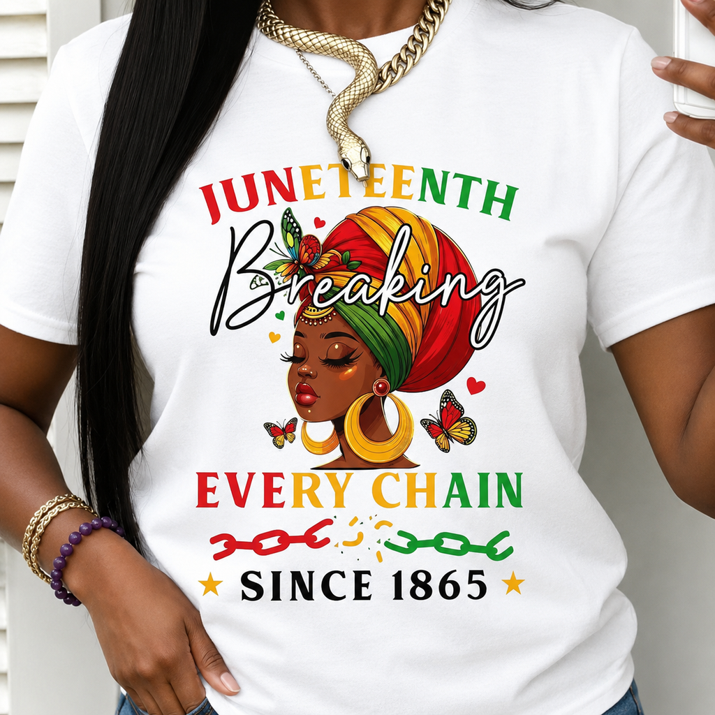 Juneteenth Queen Tee /Sweatshirt/Hoodie👑 – Breaking Every Chain Since 1865