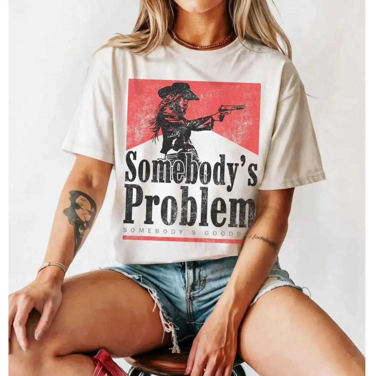 “Somebody’s Problem” Western Graphic T-Shirt/Sweatshirt/Hoodie – Vintage Cowgirl Attitude Tee