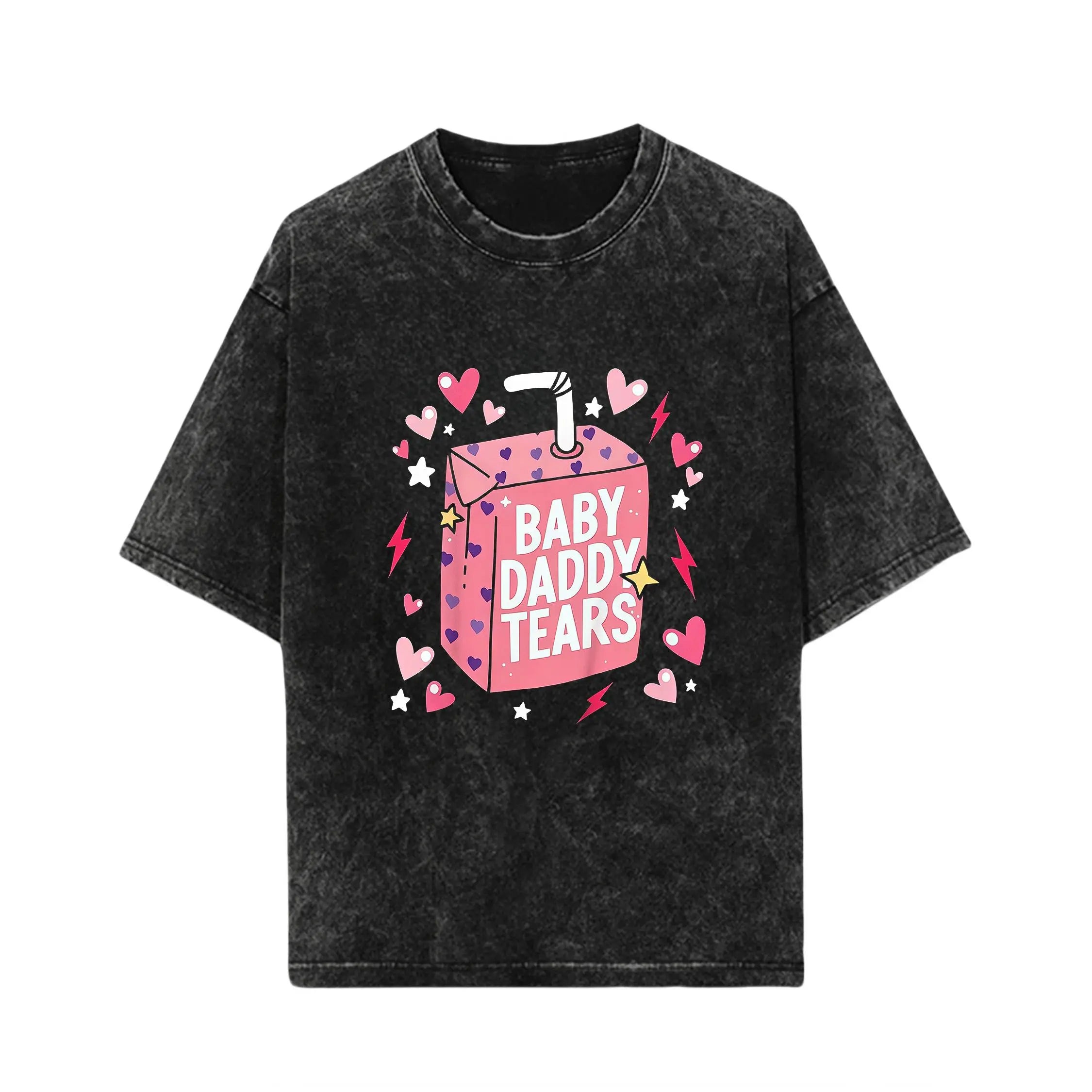 Baby Daddy Tears Love Heart Dad Is My Valentine T-Shirt/Sweatshirt/Hoodie