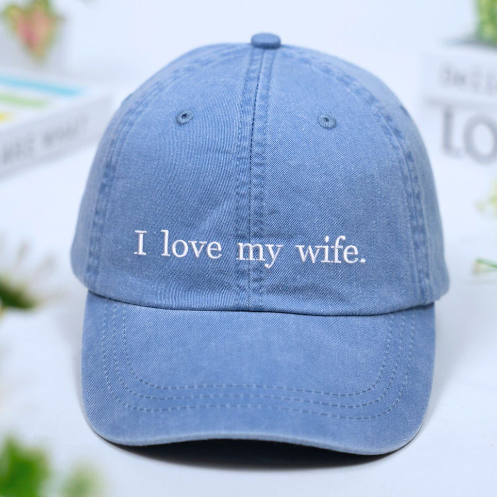 Custom I Love My Wife Dyed Hat, Embroidered Gift for Husband, Funny Hat