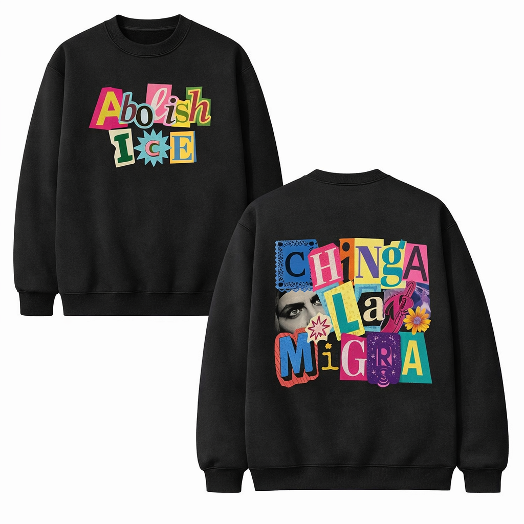 ICE OUT Anti ICE Unisex T-Shirt/Sweatshirt/Hoodie, Chinga La Migra Double-Sided Vintage Cotton Graphic Tee, Human Rights Abolish Ice Casual Shirt