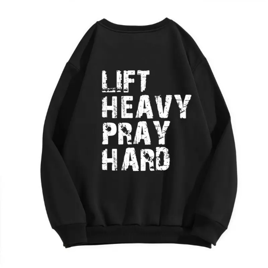 “Lift Heavy Pray Hard” Christian Gym T-Shirt/Sweatshirt/Hoodie – Faith Fitness Graphic Tee