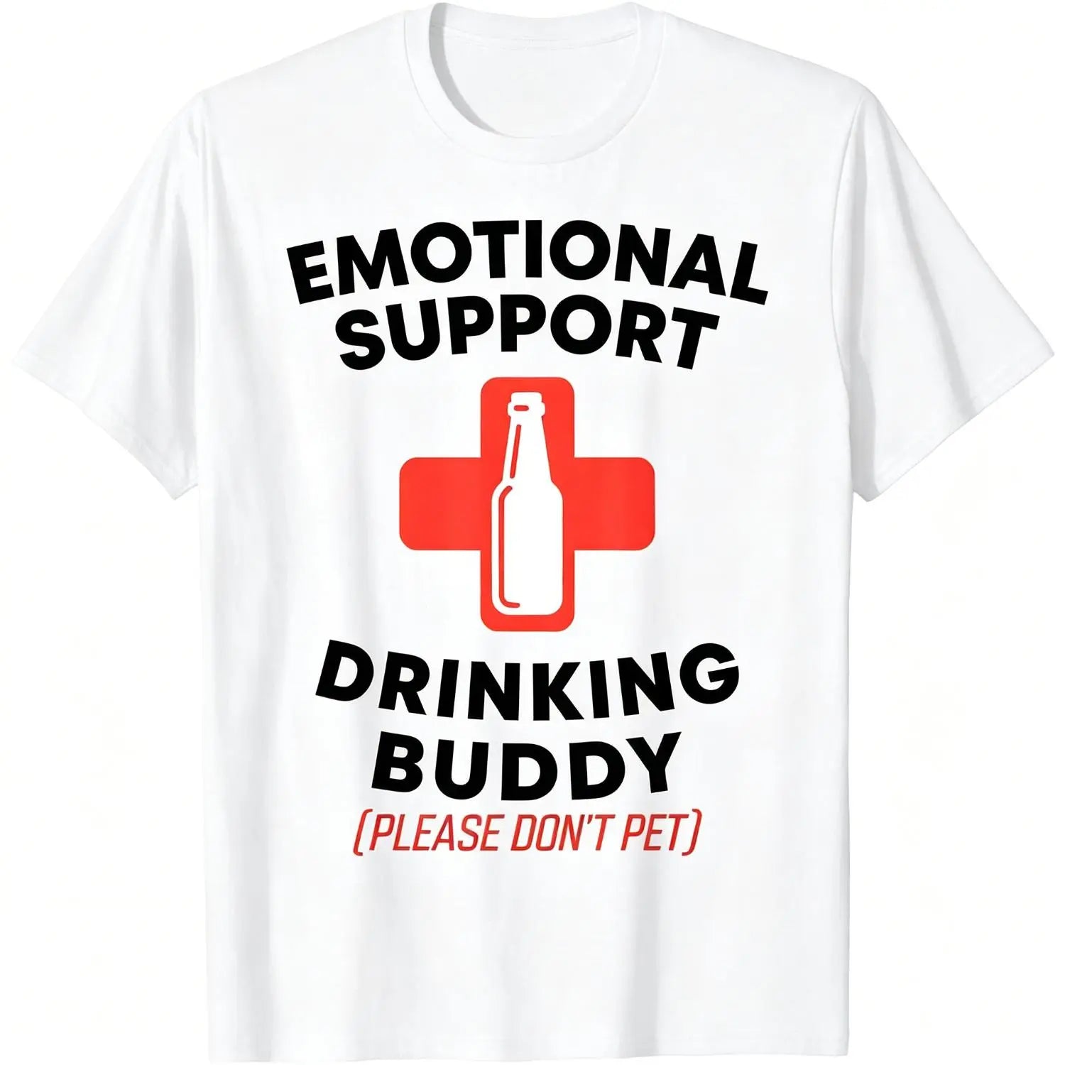 Emotional Support Drinking Buddy Funny Graphic T-Shirt/Sweatshirt/Hoodie