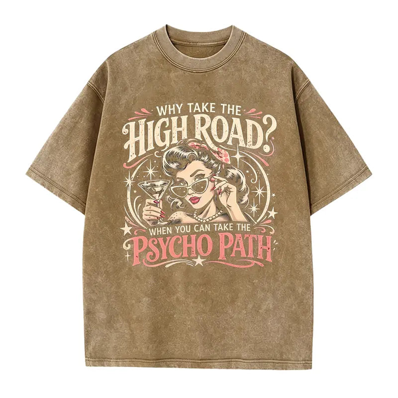 Psycho Path Vintage Graphic Tee – Retro Sarcastic Washed Streetwear Shirt/Sweatshirt/Hoodie