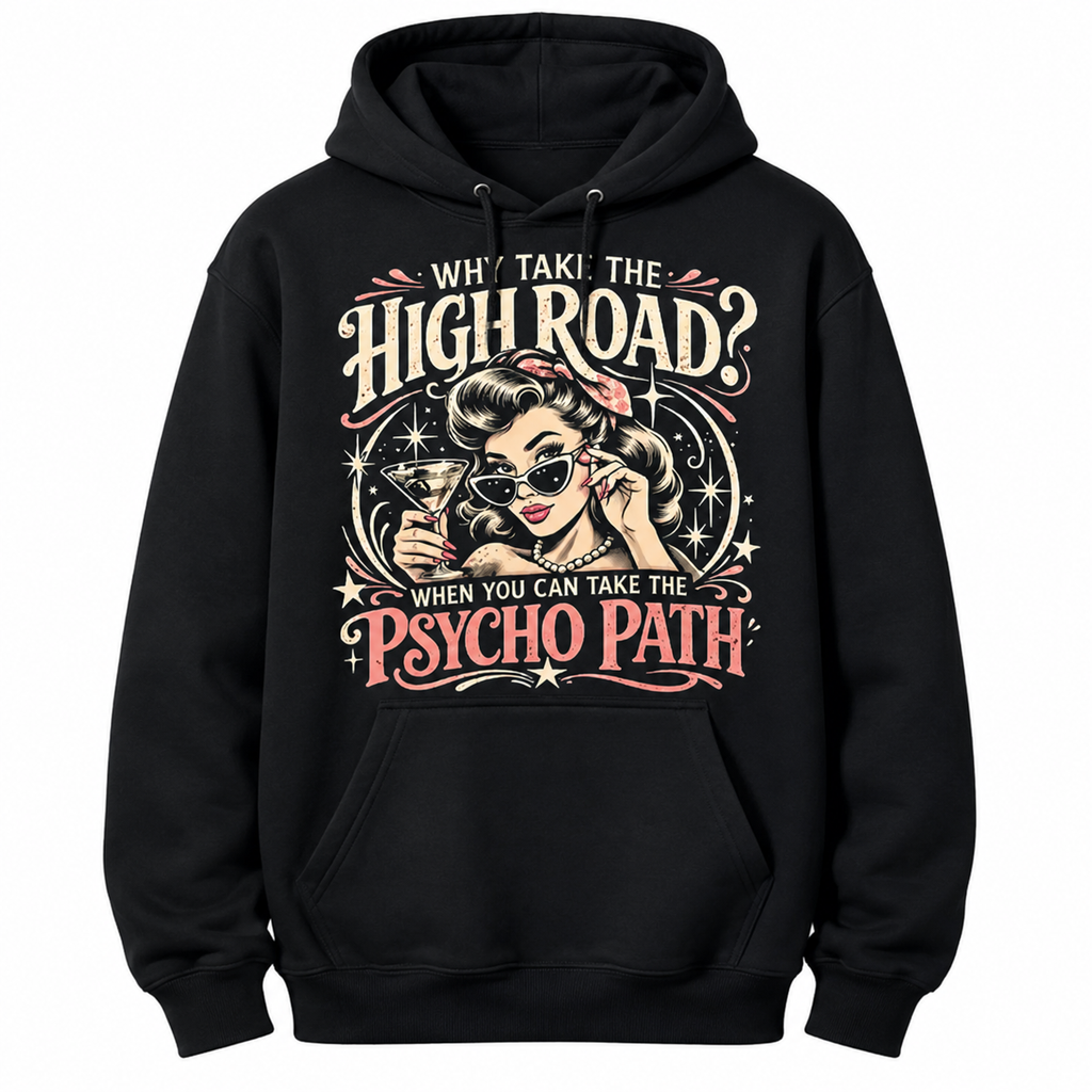 Psycho Path Vintage Graphic Tee – Retro Sarcastic Washed Streetwear Shirt/Sweatshirt/Hoodie