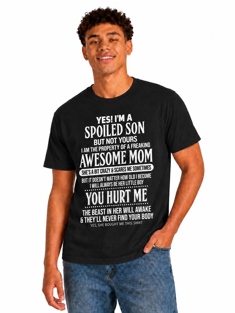 Spoiled Son Funny T-Shirt/Sweatshirt/Hoodie – Awesome Mom Vintage Washed Graphic Tee