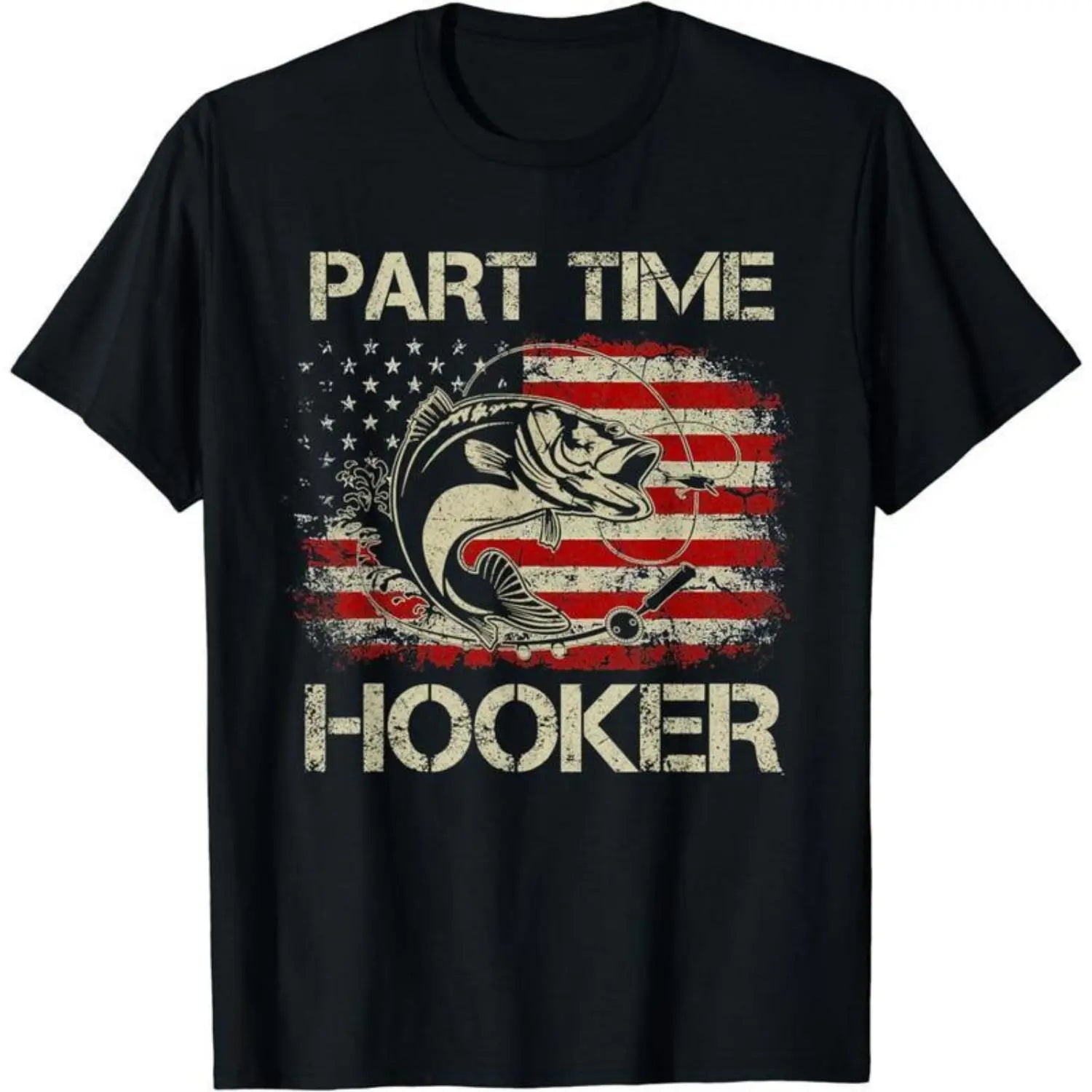 Part Time Hooker T-Shirt/Sweatshirt/Hoodie 🎣 – Funny Fishing Graphic Tee