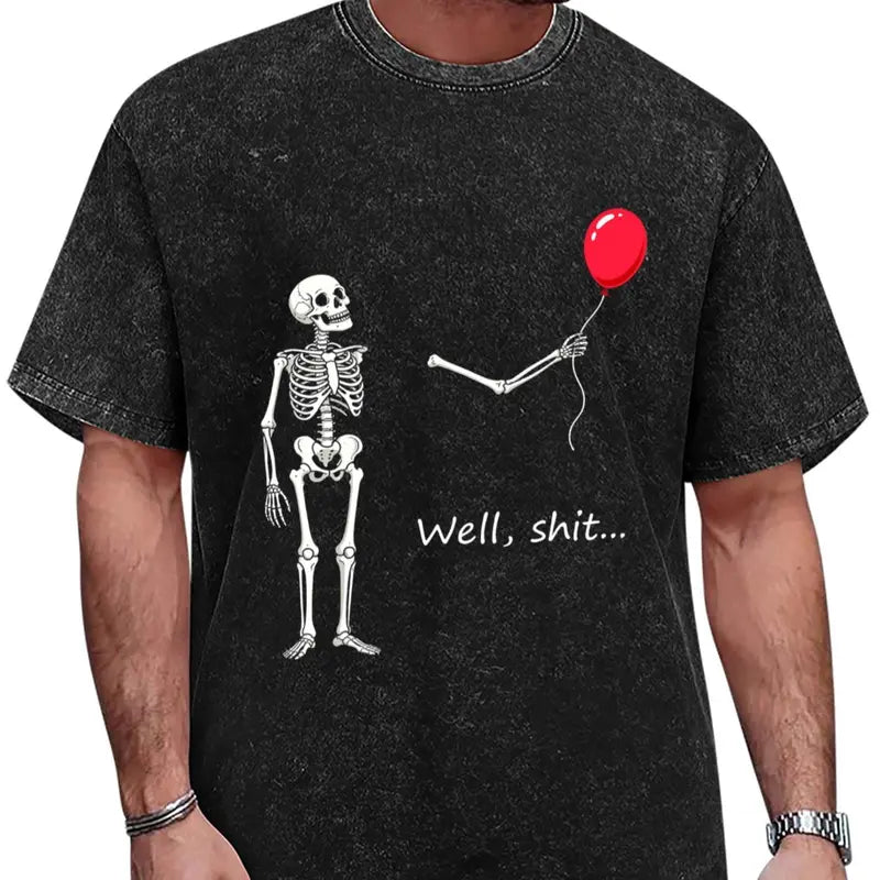 Well Shit Skeleton T-Shirt/Sweatshirt/Hoodie – Funny Red Balloon Dark Humor Graphic Tee, Sarcastic Skeleton Shirt