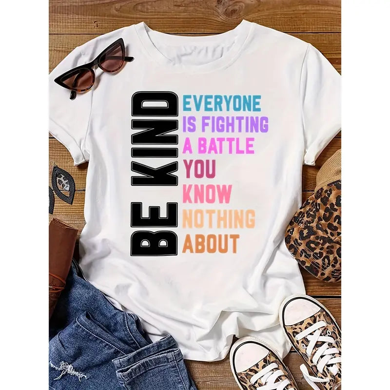 Be Kind Everyone Is Fighting a Battle T-Shirt/Sweatshirt/Hoodie – Inspirational Kindness Graphic Tee