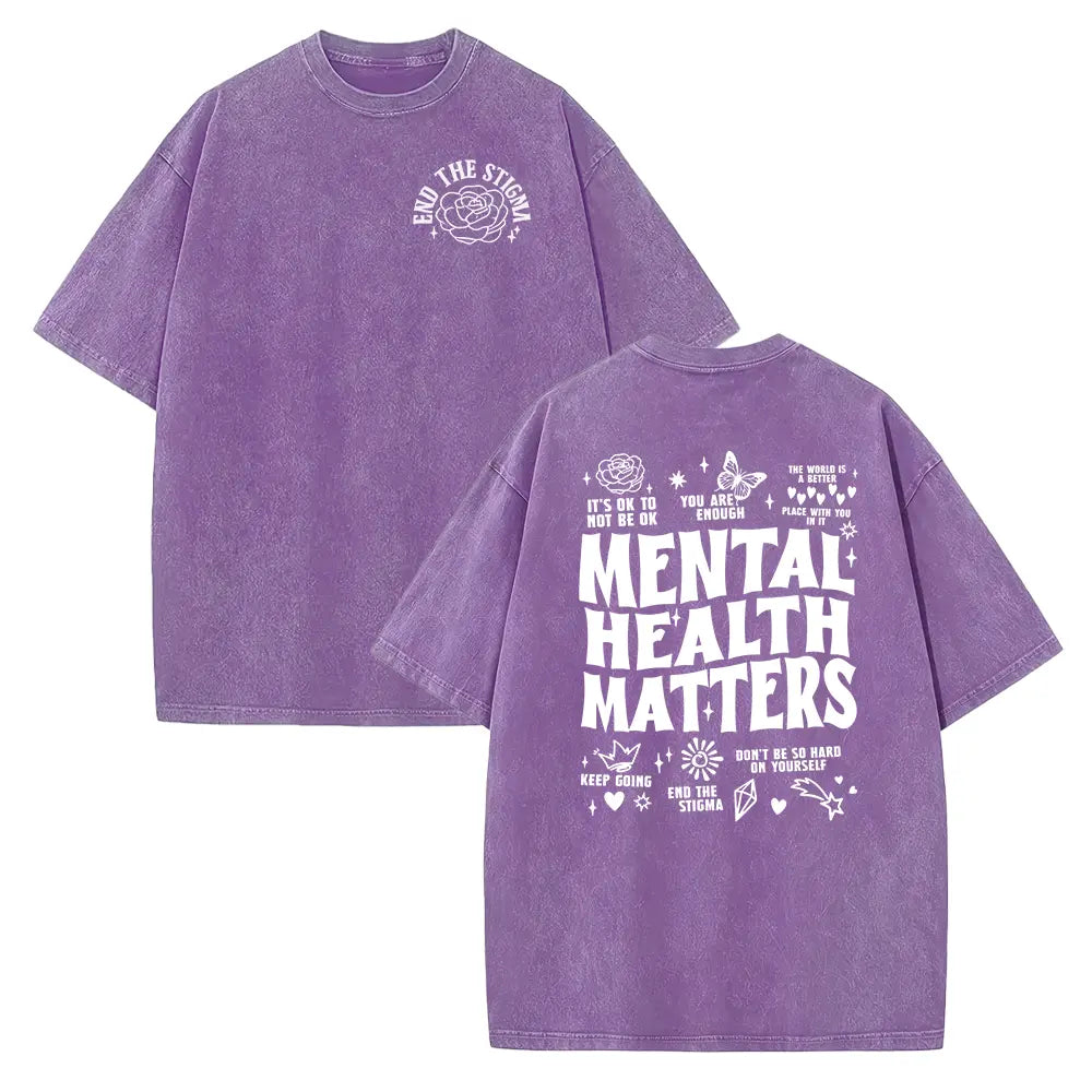 Mental Health Matters T-Shirt/Sweatshirt/Hoodie – Positive Affirmation Vintage Washed Front & Back Graphic Tee