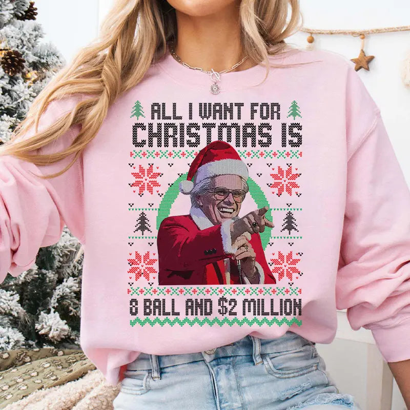 Baby Billy All I Want For Christmas Is A 8-Ball And 2 Million Christmas Sweatshirt , Funny Uncle Baby Billy Ugly Christmas Sweater, The Righteous Gemstones Christmas