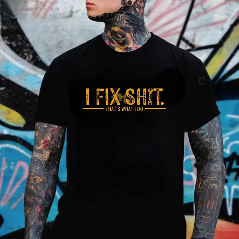 I Fix Sh*t That’s What I Do Shirt Hoodie Sweatshirt, Funny Mechanic Quote Hoodie/Sweatshirt/T-shirt for Men, Blue Collar Workwear Attitude