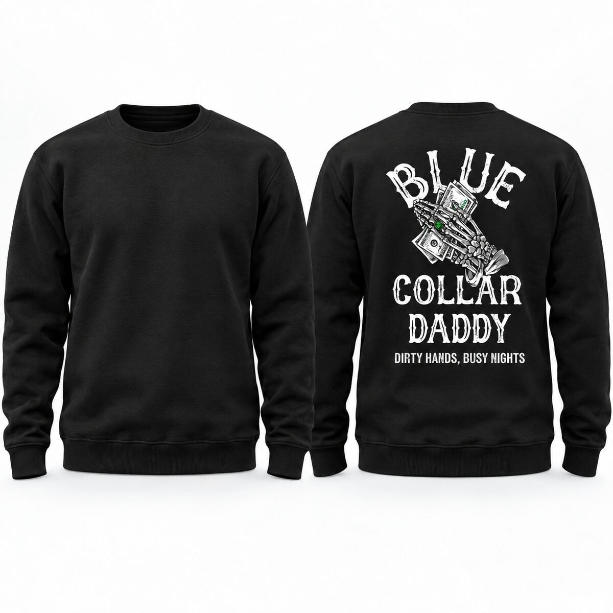 Blue Collar Daddy Graphic T-Shirt/Sweatshirt/Hoodie – Dirty Hands Busy Nights Men's Workwear Tee