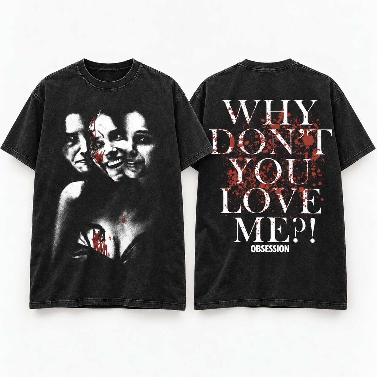 Why Don't You Love Me Horror T-Shirt/Sweatshirt/Hoodie – Vintage Acid Wash Graphic Tee