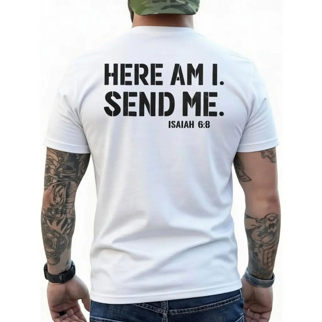 Here Am I Send Me Christian Shirt/Sweatshirt/hoodie – Isaiah 6:8 Faith Apparel