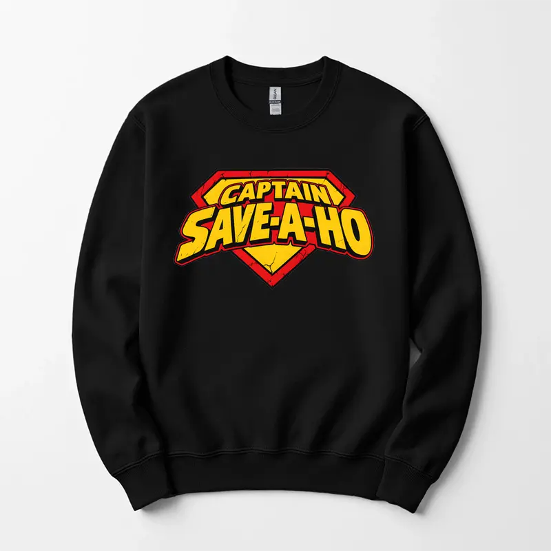 Captain Save-A-Ho Funny Graphic T-Shirt/Sweatshirt/Hoodie – Retro Superhero Parody Tee