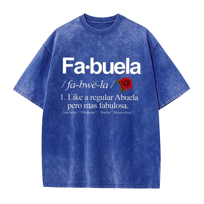 Fabuela Definition T-Shirt/Sweatshirt/Hoodie – Funny Latina Abuela Grandma Gift Tee
