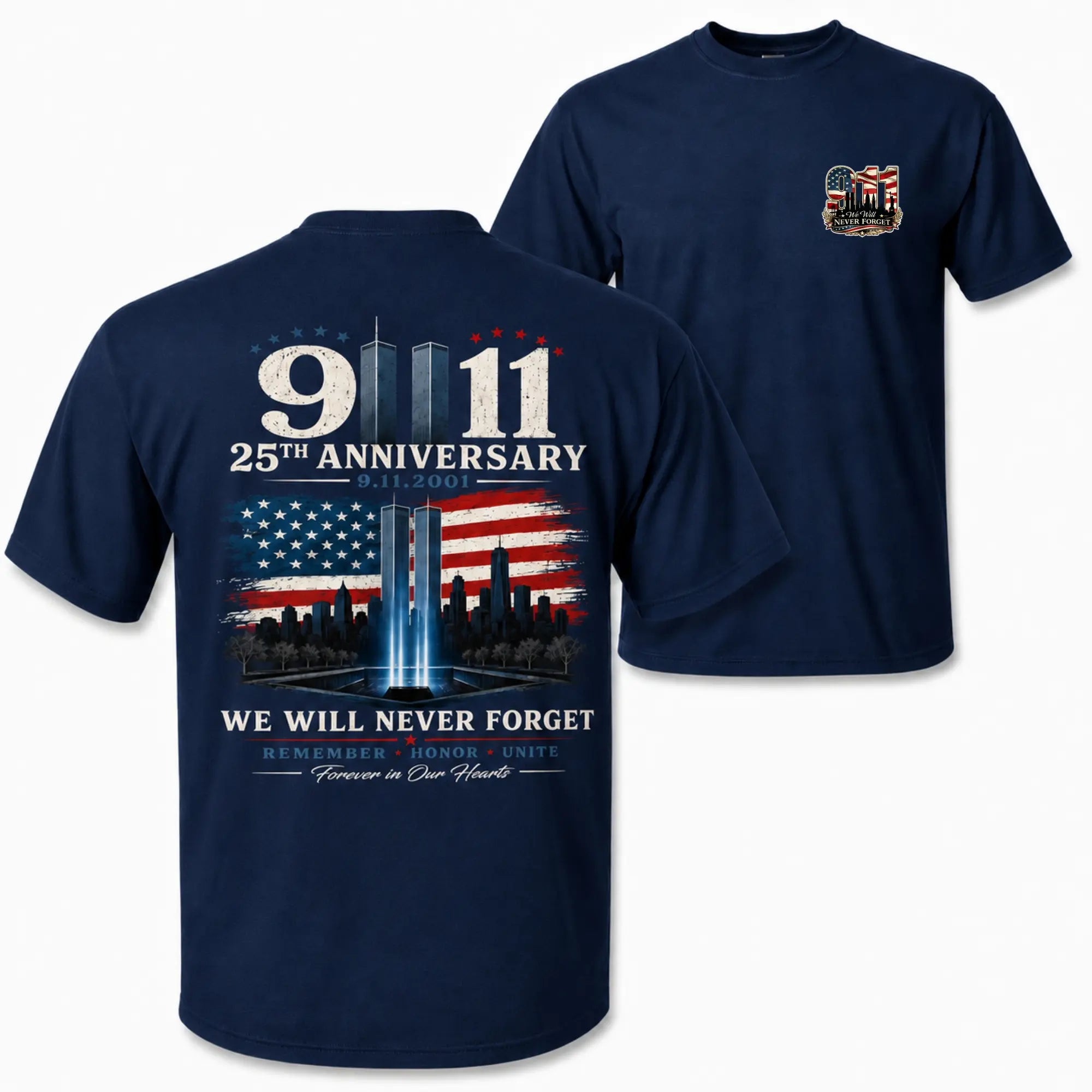 9/11 25th Anniversary Memorial T-Shirt/Sweatshirt/Hoodie – We Will Never Forget Patriotic American Flag Two-Sided Graphic Tee