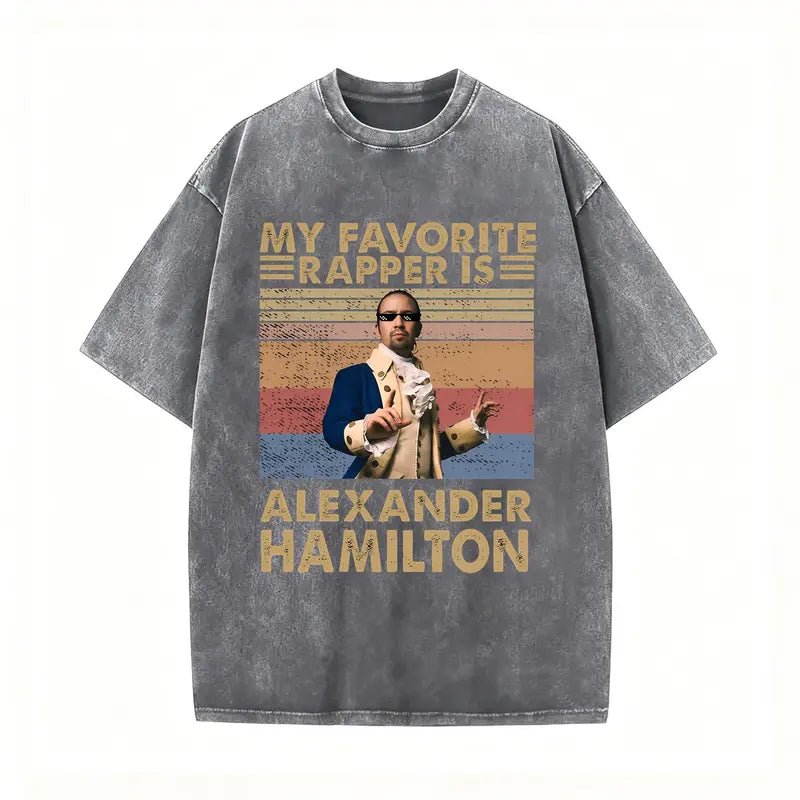 My Favorite Rapper Is Alexander Hamilton T-Shirt/Sweatshirt/Hoodie – Retro Musical Theater Graphic Tee