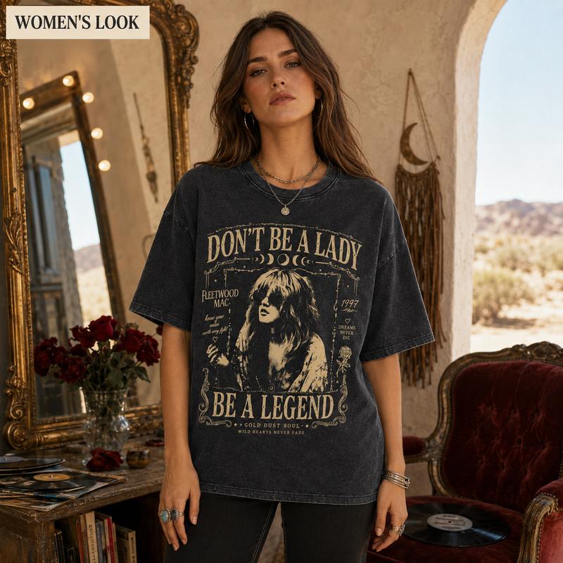 Don't Be a Lady Be a Legend Stevie Nicks Tee - Vintage Boho Rock Band Shirt/Sweatshirt/Hoodie