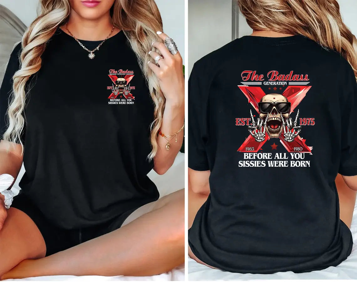 Personalized The Badass Generation X T-Shirt/Sweatshirt/Hoodie – Retro Generation X Gift For Mom Dad