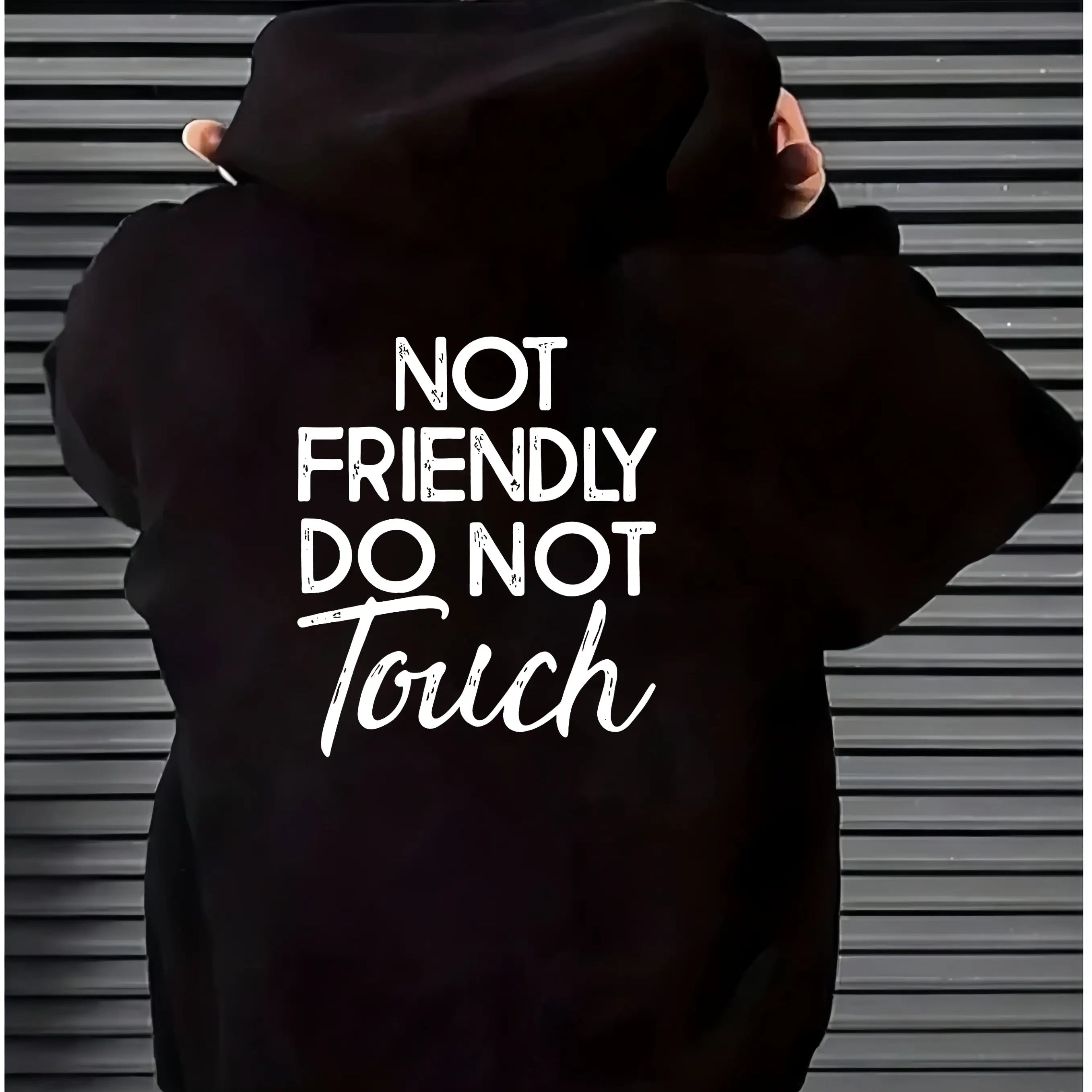 “Not Friendly, Do Not Touch” Hoodie/T-shirt/Sweatshirt – Streetwear Graphic Pullover