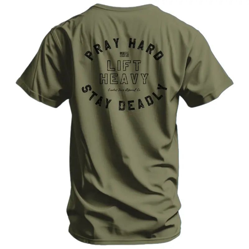 Pray Hard Lift Heavy Stay Deadly T-Shirt/Sweatshirt/Hoodie – Christian Gym Graphic Tee