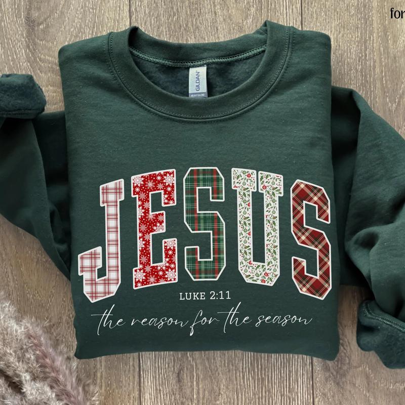 Christian Jesus Sweathirt or Shirt, Christmas Bible Verse Tshirt, Trendy Faith Apparel Gift, Jesus Loves You, The Reason For The Season