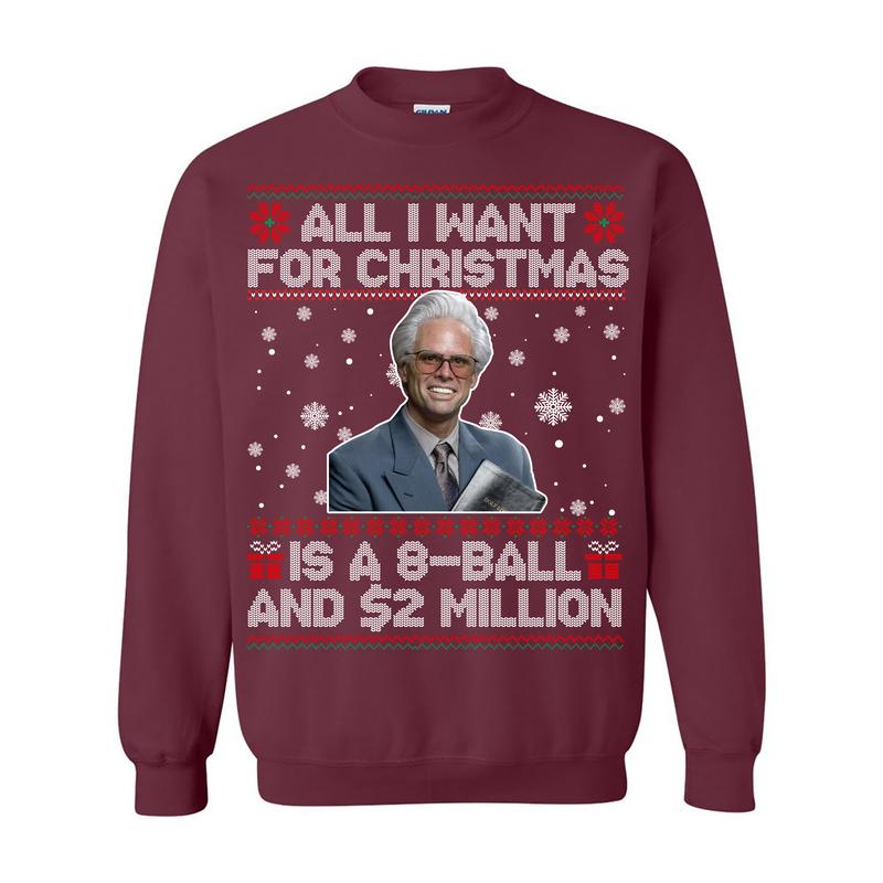Baby Billy All I Want For Christmas Is A 8-Ball And 2 Million Christmas Shirt