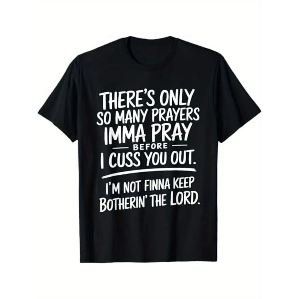 “I Pray Before I Cuss You Out” Funny Christian T-Shirt/Sweatshirt/Hoodie – Faith Humor Graphic Tee