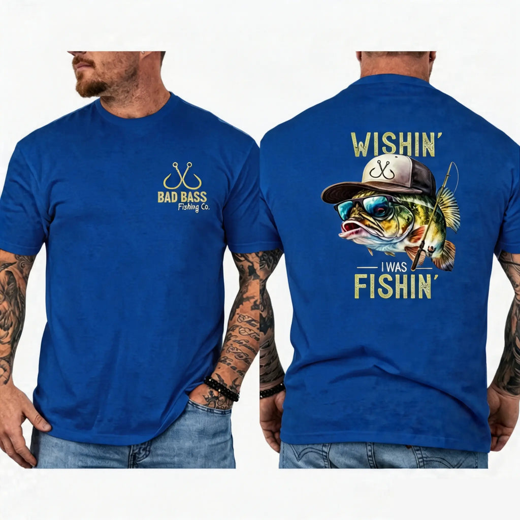 🎣Wishin' I Was Fishin' T-Shirt/Sweatshirt/Hoodie – Funny Bass Fishing Graphic Tee
