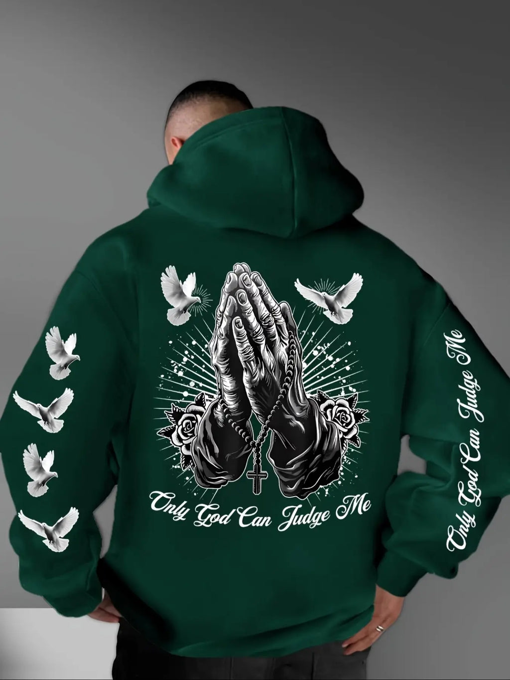 Only God Can Judge Me Hoodie/Sweatshirt – Praying Hands & Dove Christian Graphic Sweatshirt