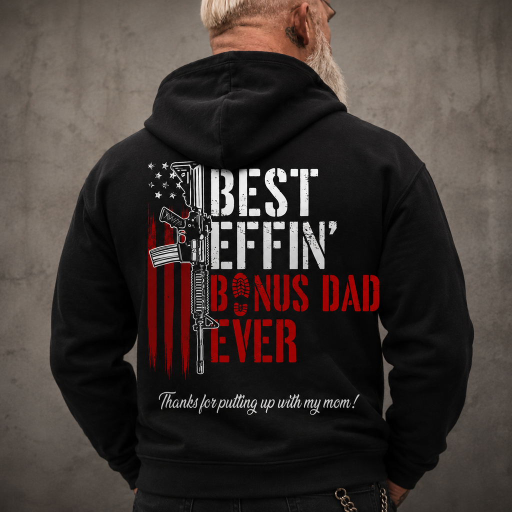 Best Effin’ Bonus Dad Ever Tee ❤️ – Father’s Day Gift Shirt/Sweatshirt/Hoodie