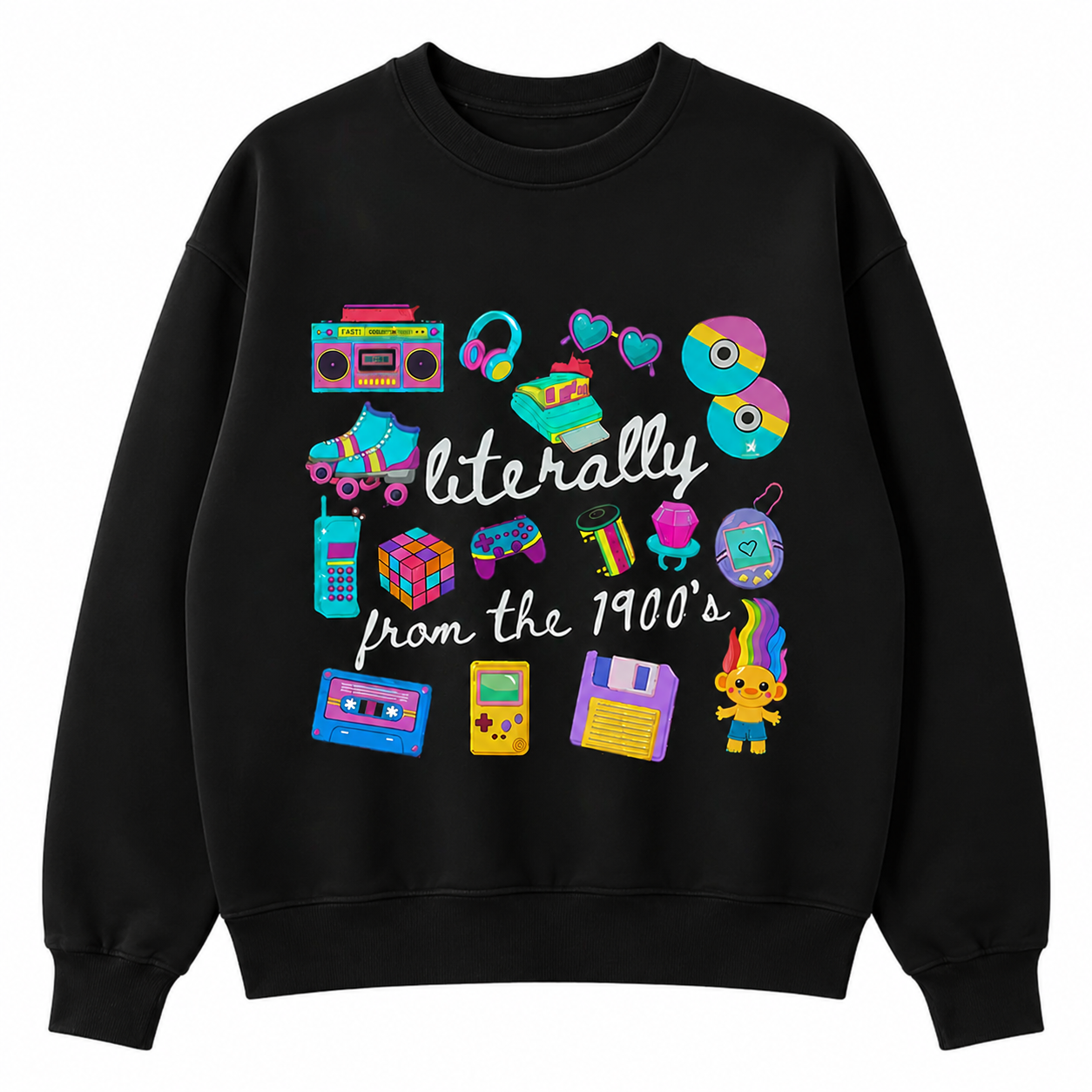 Literally From The 1990's gal Shirt/Sweatshirt/Hoodie - Funny Gift for Mom
