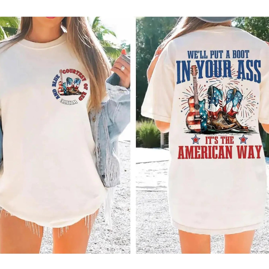 Toby Keiith We'll Put A Boot Shirt/Sweatshirt/Hoodie - Courtesy of Red White and Blue Shirt