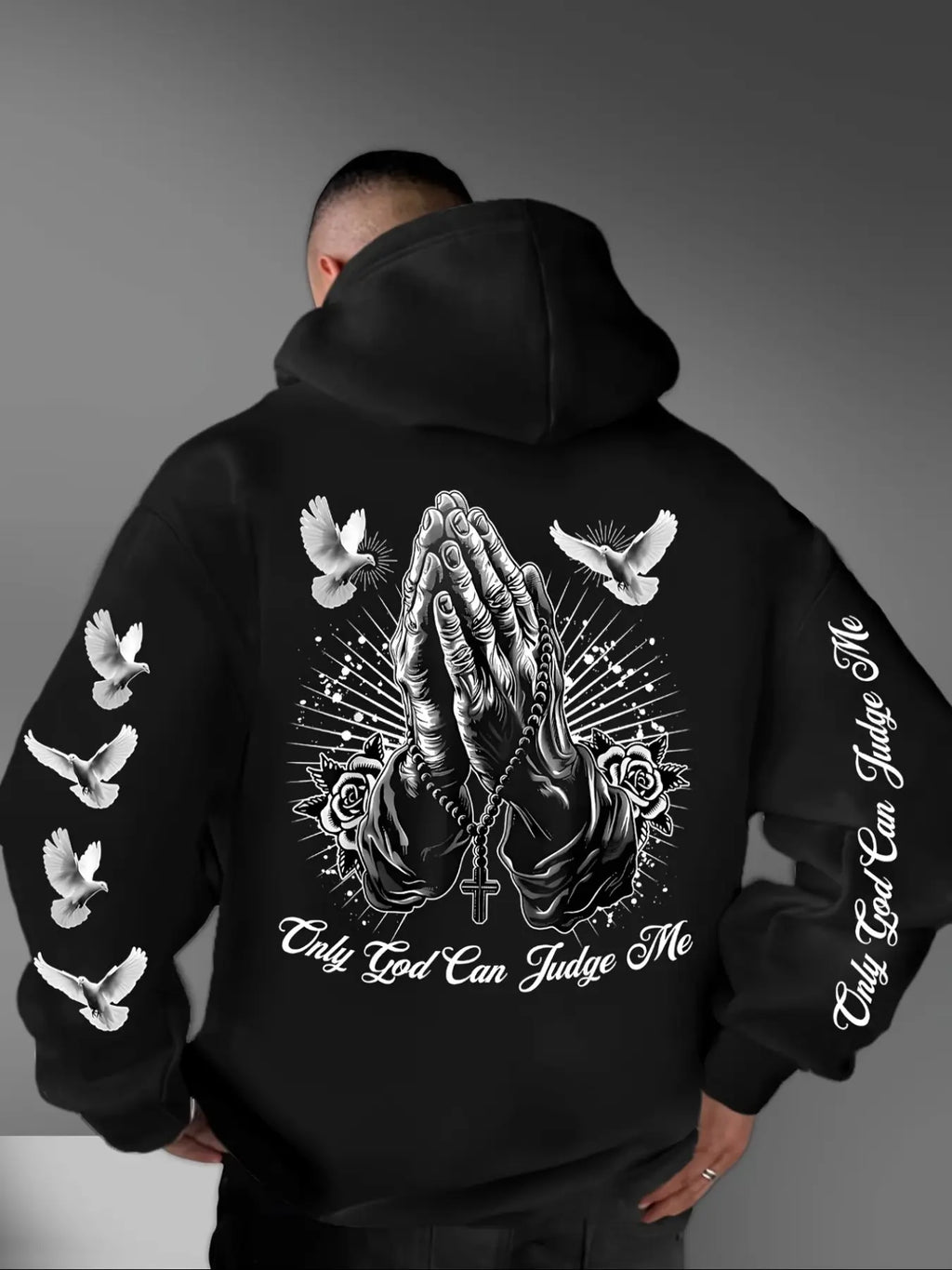 Only God Can Judge Me Hoodie/Sweatshirt – Praying Hands & Dove Christian Graphic Sweatshirt